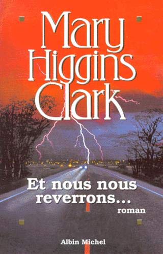 ET NOUS NOUS REVERRONS...