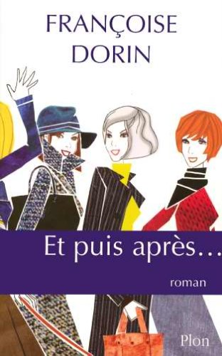 ET PUIS APRÈS...