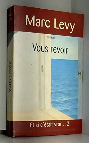 ET SI C'ÉTAIT VRAI  T2  (VOUS REVOIR)
