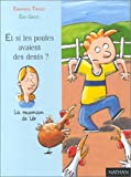 ET SI LES POULES AVAIENT DES DENTS,