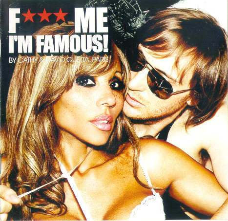 F***ME  I'M FAMOUS !