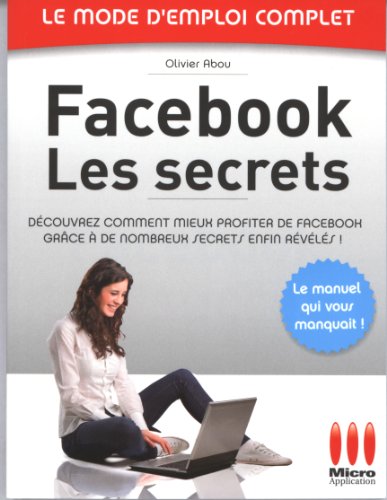 FACEBOOK LES SECRETS
