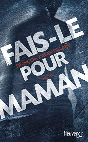 FAIS-LE POUR MAMAN