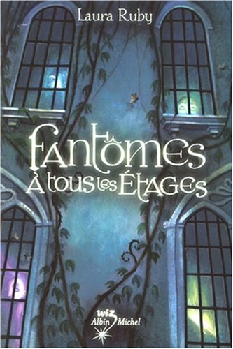 FANTÔMES À TOUS LES ÉTAGES