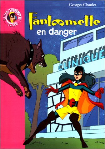 FANTOMETTE EN DANGER