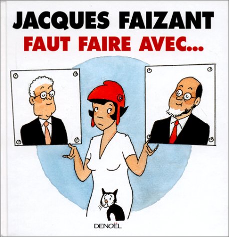 FAUT FAIRE AVEC...