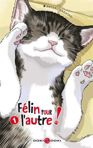 FÉLIN POUR L'AUTRE ! T1