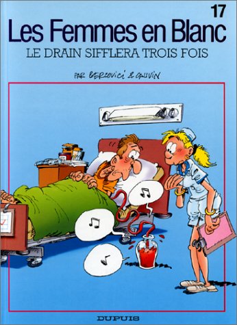 FEMMES EN BLANC  :LE DRAIN SIFFLERA TROIS FOIS N°17