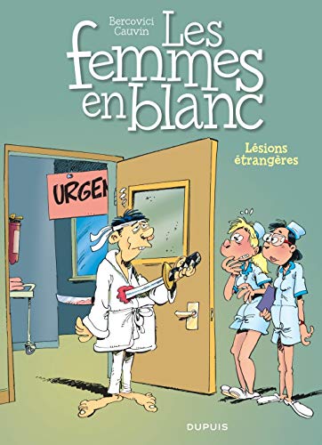 FEMMES EN BLANC:(LÉSIONS ÉTRANGÈRES  )T25