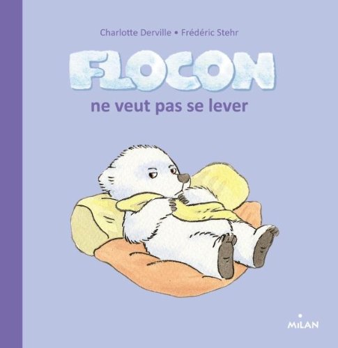 FLOCON NE VEUT PAS SE LEVER