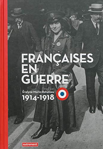FRANÇAISES EN GUERRE
