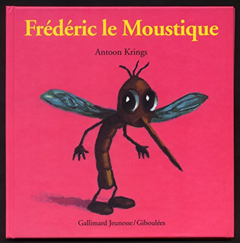 FREDERIC LE MOUSTIQUE