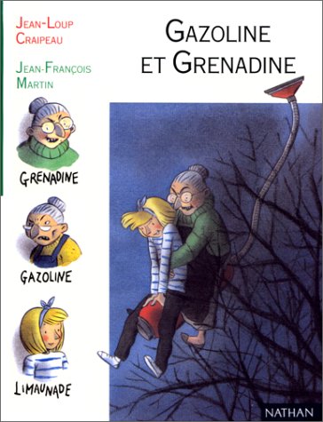 GAZOLINE ET GRENADINE