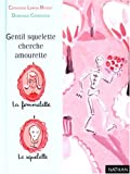 GENTIL SQUELETTE CHERCHE AMOURETTE