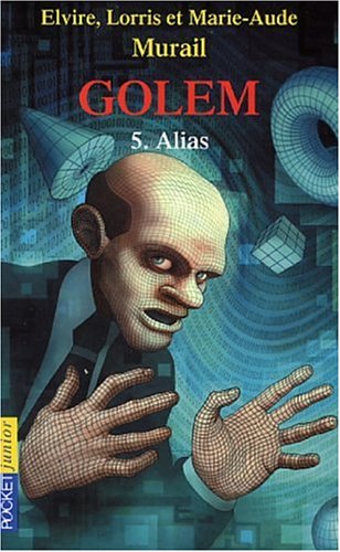 GOLEM : ALIAS N° 5