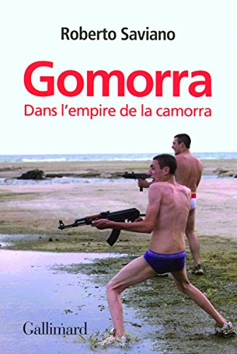 GOMORRA : DANS L'EMPIRE DE LA CAMORRA