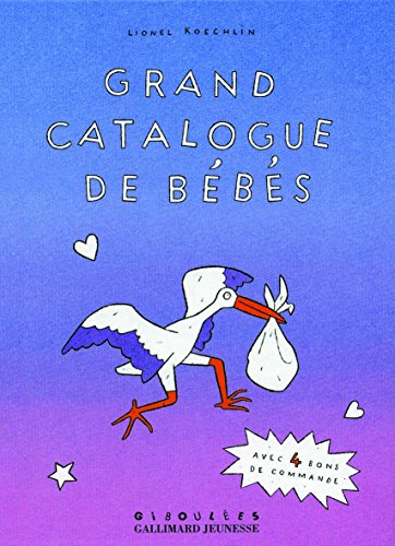 GRAND CATALOGUE DE BÉBÉS