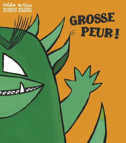 GROSSE PEUR !