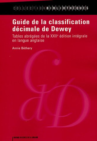 GUIDE DE LA CLASSIFICATION DÉCIMALE DE DEWEY