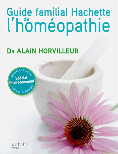 GUIDE FAMILIAL DE L'HOMÉOPATHIE