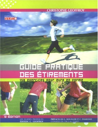 GUIDE PRATIQUE DES ÉTIREMENTS