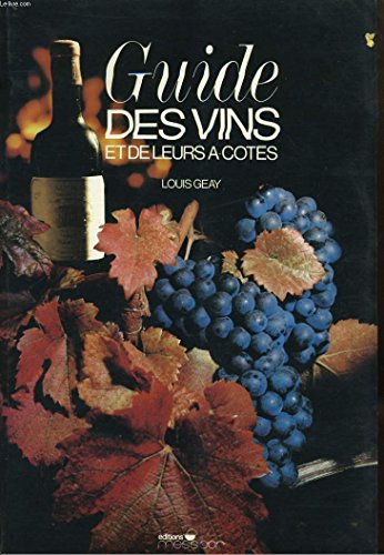GUIDES DES VINS ET DE LEURS A-COTÉS
