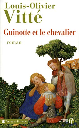 GUINOTTE ET LE CHEVALIER