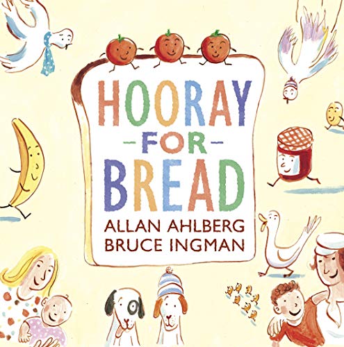 HOORAY FOR BREAD