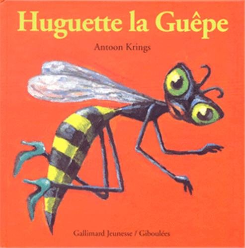 HUGUETTE LA GUîPE