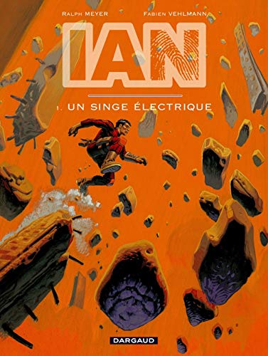 I  A  N   (UN SINGE ÉLECTRIQUE -N° 1