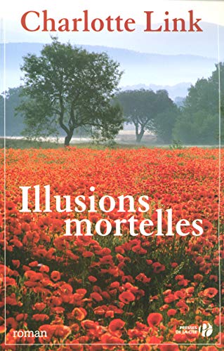ILLUSIONS MORTELLES