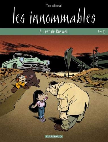 INNOMMABLES T10  - À L'EST DE ROSWELL