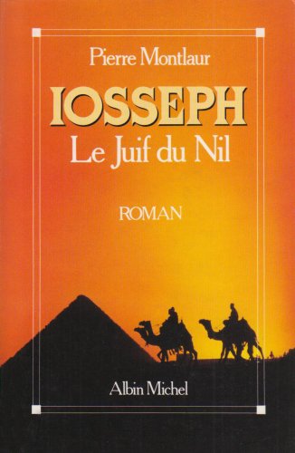 IOSSEPH LE JUIF DU NIL