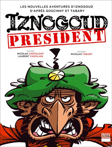 IZNOGOUD PRÉSIDENT