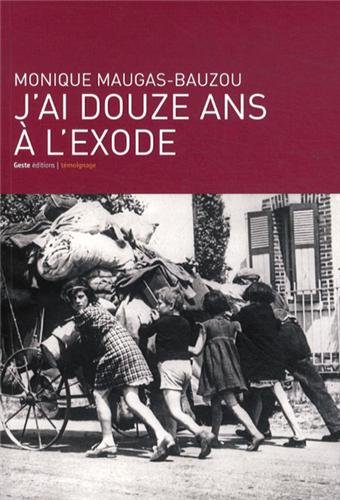 J'AI DOUZE ANS À L'EXODE