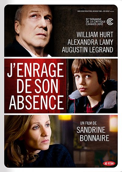 J'ENRAGE DE SON ABSENCE