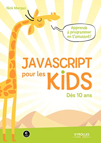 JAVASCRIPT POUR LES KIDS
