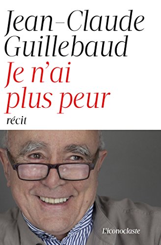 JE N'AI PLUS PEUR