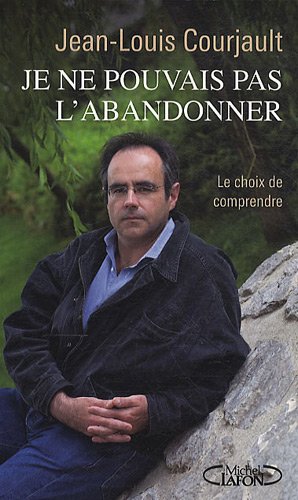 JE NE POUVAIS PAS L'ABANDONNER