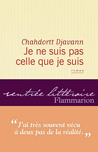JE NE SUIS PAS CELLE QUE JE SUIS
