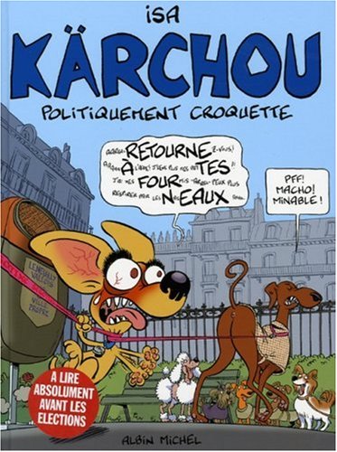 KÄRCHOU POLITIQUEMENT CROQUETTE