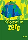 KILOMÈTRE ZÉRO