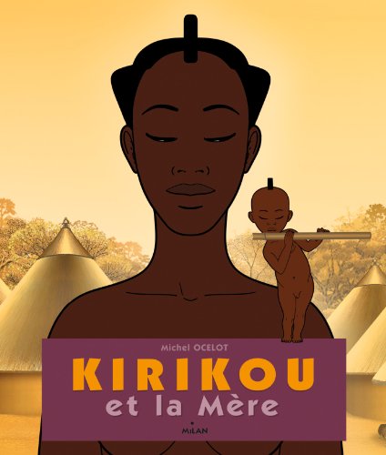 KIRIKOU ET LA MÈRE