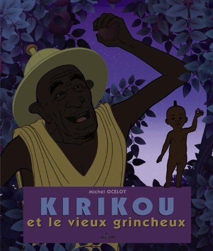 KIRIKOU ET LE VIEUX GRINCHEUX