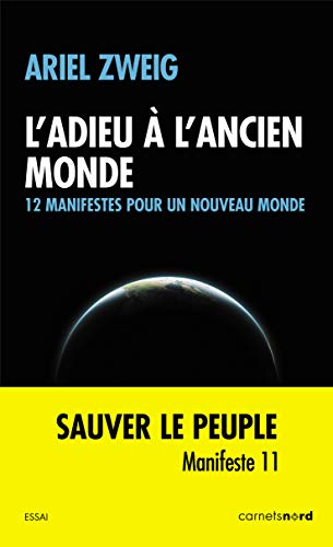 L'ADIEU À L'ANCIEN MONDE