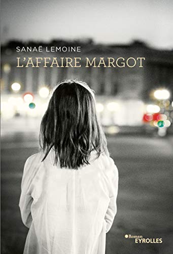 L'AFFAIRE MARGOT