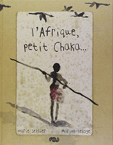 L'AFRIQUE, PETIT CHAKA
