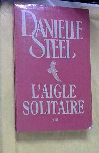 L'AIGLE SOLITAIRE