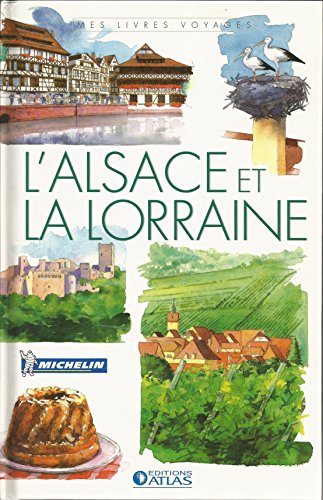L'ALSACE ET LA LORRAINE