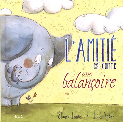 L'AMITIÉ EST COMME UNE BALANÇOIRE